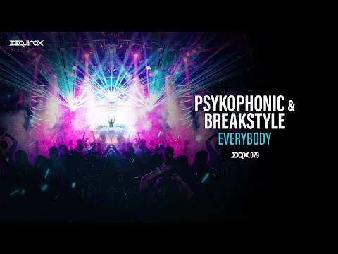 [DQX079] PsykoPhonic & BreakStyle - Everybody