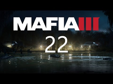 MAFIA 3 Walkthrough Part 22 1080P No Commentary