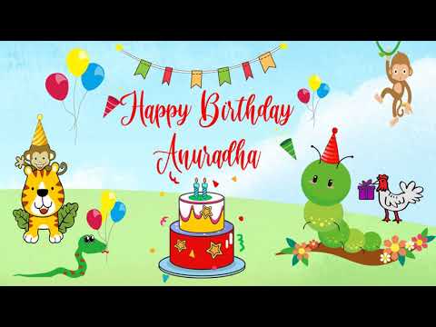 Happy Birthday Anuradha Image Wishes Kids Video Animation
