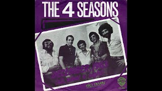 The Four Seasons ~ December 1963 (Oh What A Night) 1976 Disco Purrfection Version