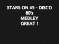 Stars On 45 Disco 80 S Medley Good Rhythm YouTube