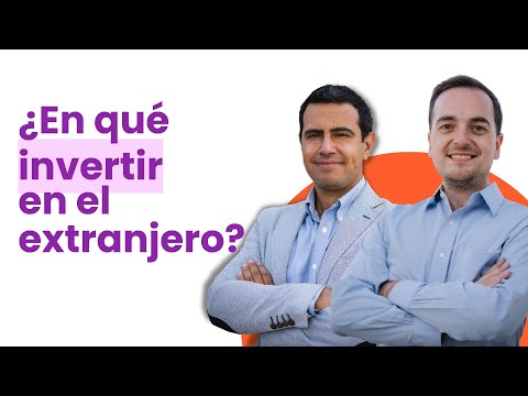 Masterclass: ¿En qué invertir en el extranjero?