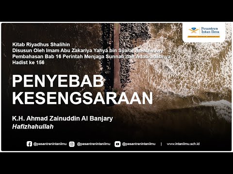 Kitab Riyadhus Shalihin | Chapter 16 Hadith 156 | K.H. Ahmad Zainuddin Al Banjary, Hafizhahullah
