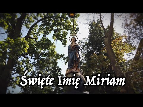 „Święte Imię Miriam”