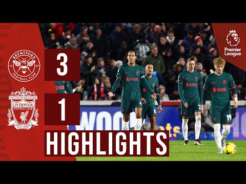 Highlights: Brentford 3-1 Liverpool | Defeat for the Reds