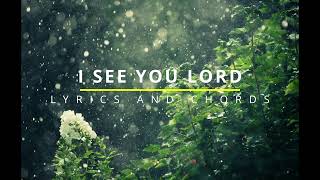 I SEE YOU LORD Lyrics &amp; Chords - Aiza Seguerra