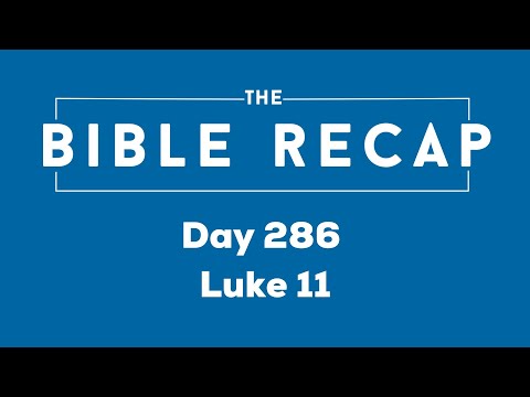 Day 286 (Luke 11)