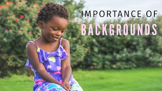 Importance of BACKGROUNDS in Photographs