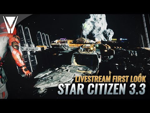 Star Citizen 3.3 PTU Live First Look
