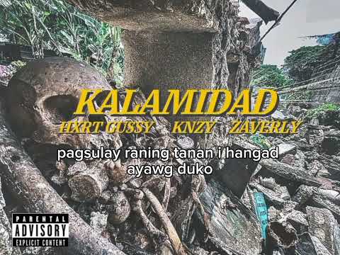 KALAMIDAD - KNZY FT. HXRT GUSSY x ZAVERLY