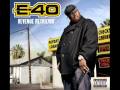 E - 40 Bitch(feat.Too Short) 