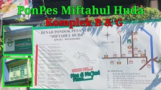 Download lagu Ponpes Miftahul Huda Siwatu Komplek B, G & SD mp3