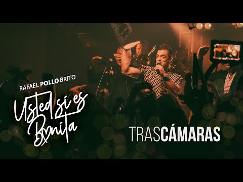 Rafael Pollo Brito - "Usted sí es Bonita" - TRASCÁMARAS