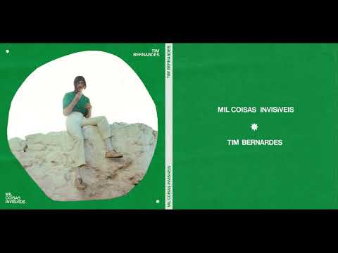 Tim Bernardes - Mil Coisas Invisíveis (2022) - Full Album + Lyrics