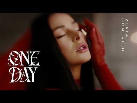ZLATA OGNEVICH - ONE DAY