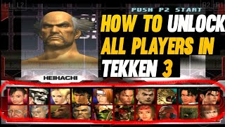 How to unlock tekken 3 all characters | How to unlock tekken 3 all players new trick 2023 |