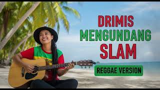 Download lagu GRIMIS MENGUNDANG || REGGAE COVER mp3