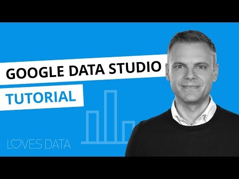 Google Data Studio Tutorial – Building a Dashboard Step by Step