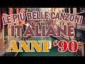 Le Piu Belle Canzoni Italiane Anni 90 Musica Italiana Anni 90 Cantante Italiana Anni 90