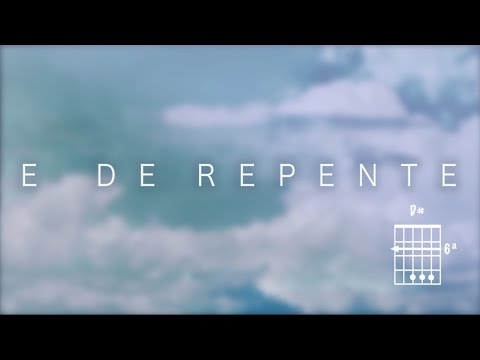 De repente (letras e acordes) - Davi Fernandes & Cia. Cultura do Céu