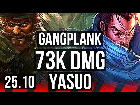 GANGPLANK vs YASUO (TOP) | 73k DMG, Legendary, 26/7/11 | EUW Master | 25.10