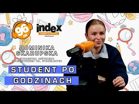 STUDENT PO GODZINACH Dominika Skarupska