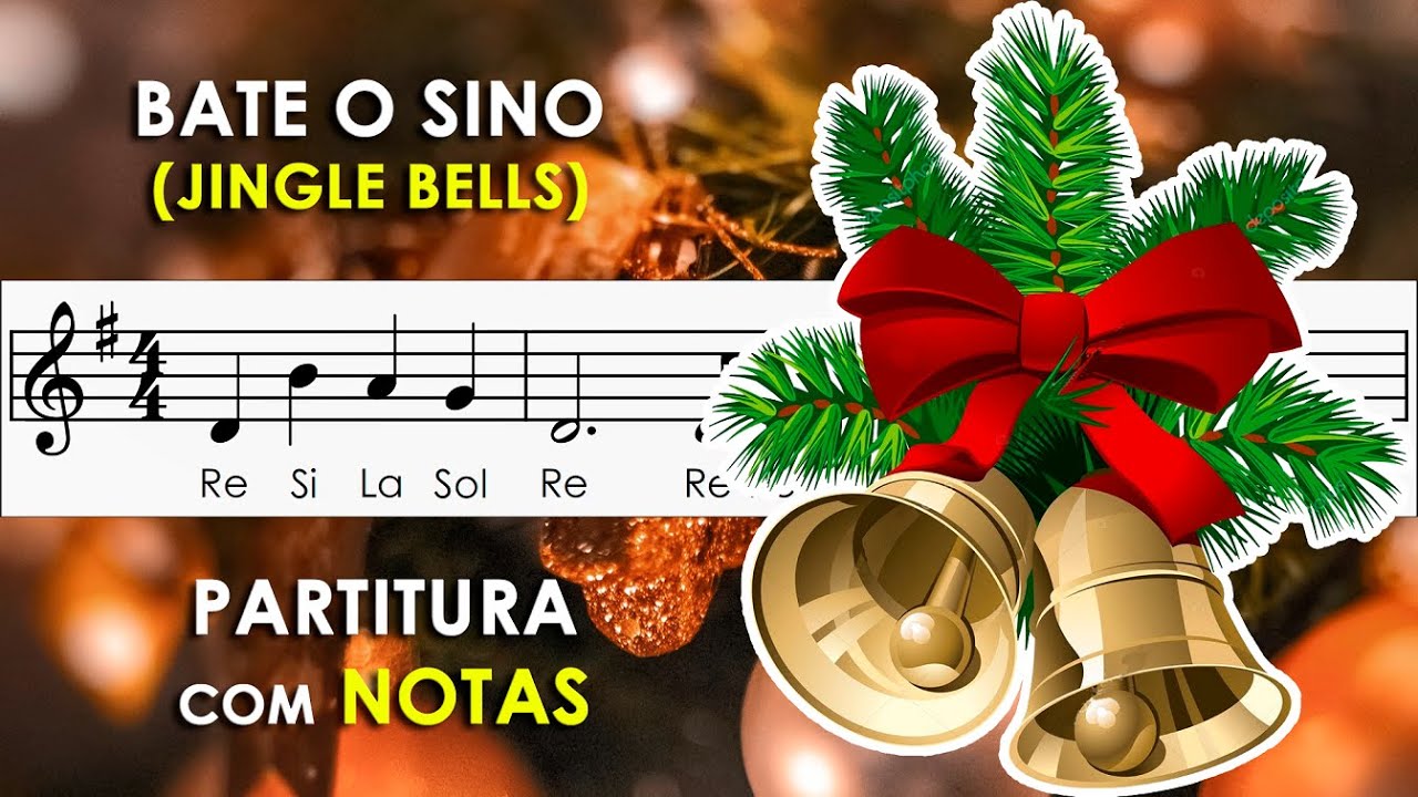 Jingle Bells | Partitura com Notas Flauta Doce, Violino e Playback no Piano | Bate o Sino Pequenino
