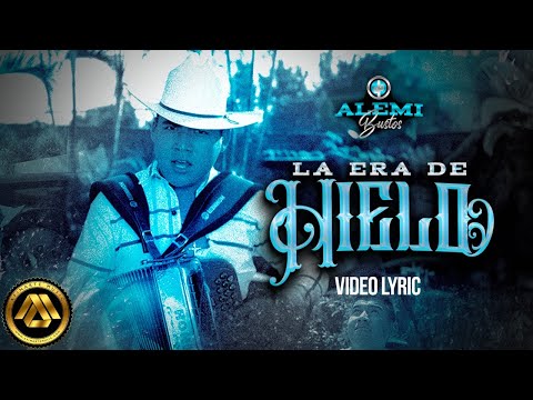 Alemi Bustos - La Era de Hielo (Video Lyric)