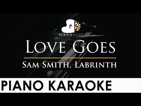 Sam Smith, Labrinth - Love Goes - Piano Karaoke Instrumental Cover with Lyrics