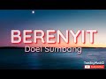 Lirik Lagu Doel Sumbang Berenyit