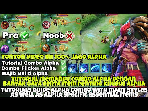 Tutorial Combo Flicker Alpha - Cara Main Alpha - Cara Setting Build Alpha - Combo Alpha Terbaru - ML