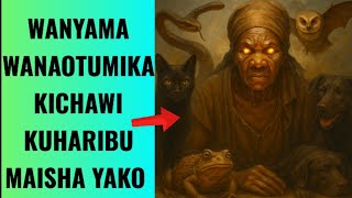 TAHADHARI ! WANYAMA HAWA WANATUMIKA KICHAWI KUHARIBU MAISHA YAKO