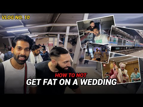 Punjab → Lucknow on a train 🚆 | Friend’s wedding 💍 | Good times even on a Strict Diet 😂🔥