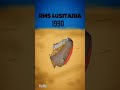 RMS Lusitania Wreck Sleeping Sun Youtubeshorts Shorts