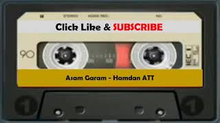 Download lagu Asam Garam - Hamdan ATT mp3 Download lagu Asam Garam - Hamdan ATT mp3