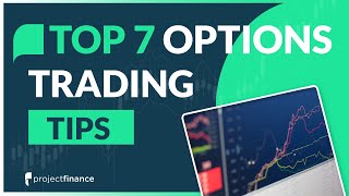 TOP 7 Options Trading Tips for Beginners