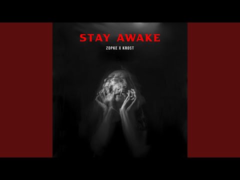 Stay Awake