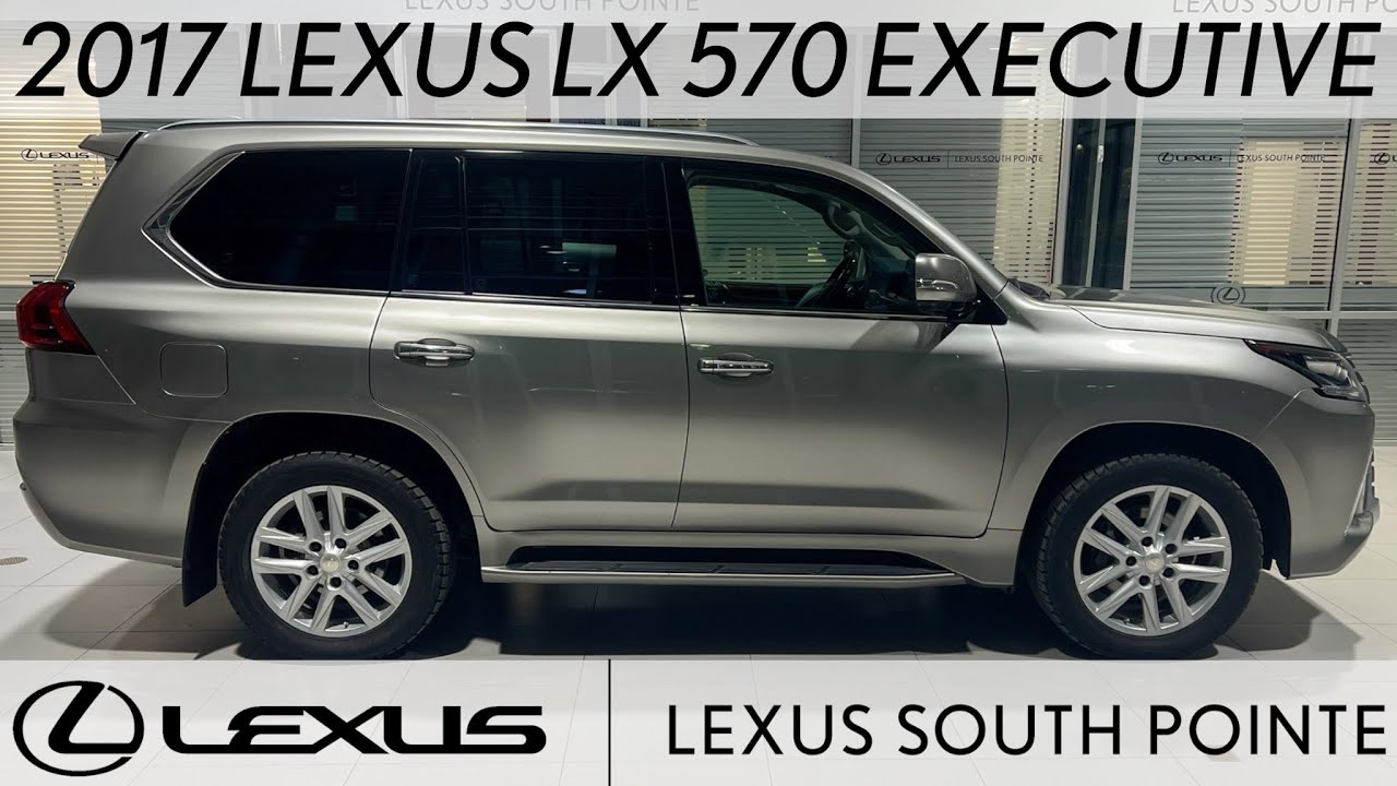 2017 Lexus LX 570 Executive Package (L241061B) - Full ...