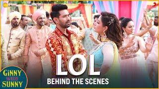 LOL - Behind the scenes | Ginny Weds Sunny | Yami &amp; Vikrant | Payal Dev