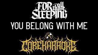For All Those Sleeping - You Belong With Me [Karaoke Instrumental]