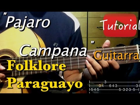 Bellbird - Paraguayan Folklore Guitar Tutorial/Cover