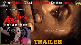 Asha Encounter Official Trailer | Disha Movie | Ram Gopal Varma | RGVAsha | Latest Movies