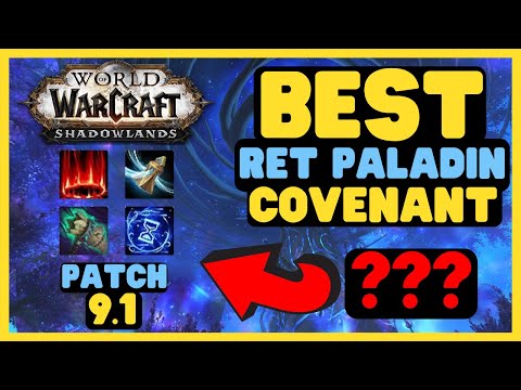 Best Ret Paladin PvP Covenant Patch 9.1