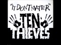 Ten Thieves It Don T Matter Instrumental