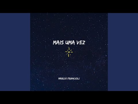 Mais Uma Vez video