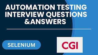 Download the video "CGI Automation Testing Interview Questions & Answers | Selenium Interview Preparation"