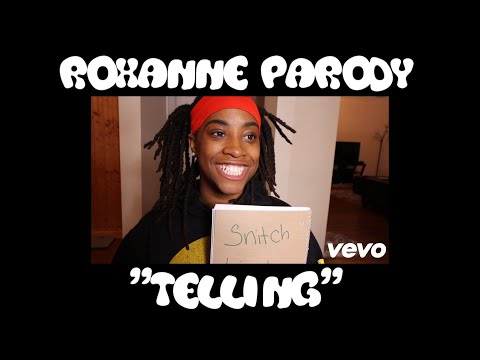 Roxanne Parody "Telling" | DankScole
