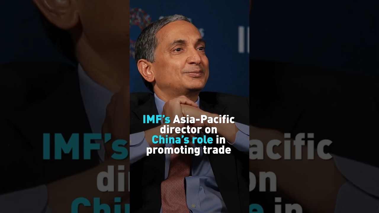 IMF’s Asia Pacific director on China’s role in promoting trade