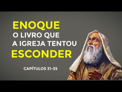 Ouça 'O Livro de Enoque': Revelações e Sabedoria da Antiguidade | Audiobook Completo (Cap 31-35)