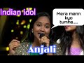 Mera mann kyo tumhe chahe song by Anjali gaikwad | Indian idol | #shorts